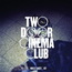 TWO DOOR CINEMA CLUB - Tourist History