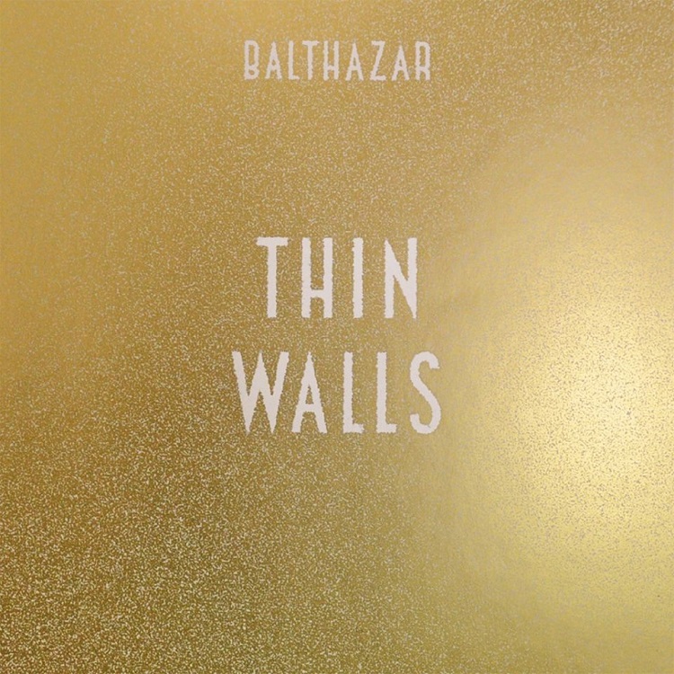 Balthazar-Thin-Walls
